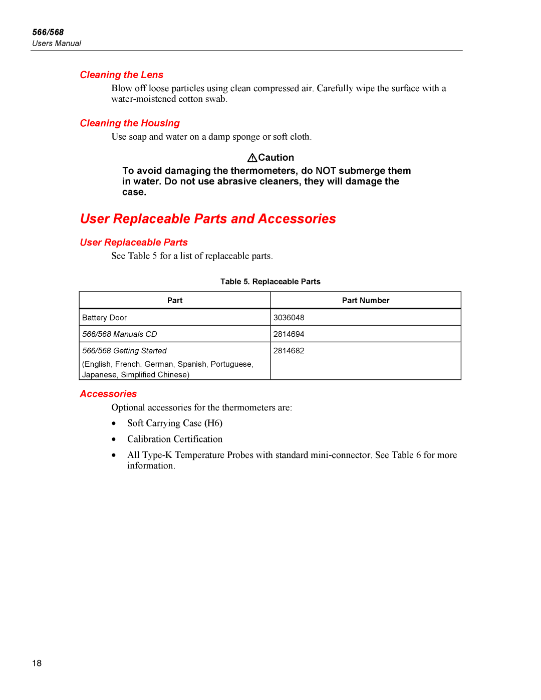 Fluke 566, 568 user manual User Replaceable Parts and Accessories, Cleaning the Lens, Cleaning the Housing 