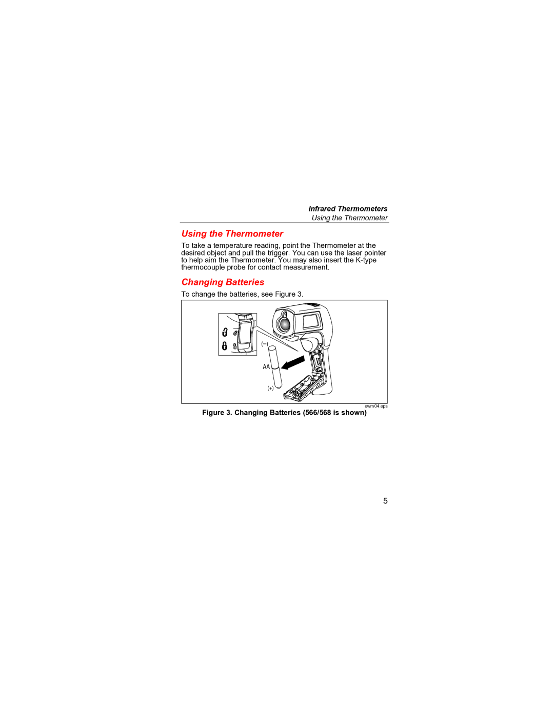 Fluke 56X specifications Using the Thermometer, Changing Batteries 