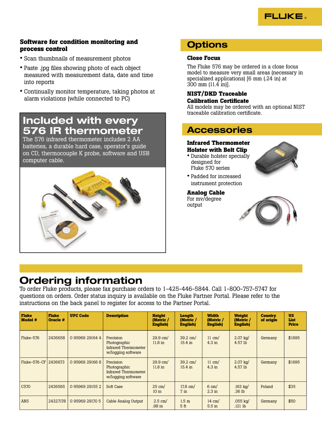 Fluke 62, 572, 68, 574, 66, 63 brochure Included with every 576 IR thermometer, Infrared Thermometer Holster with Belt Clip 