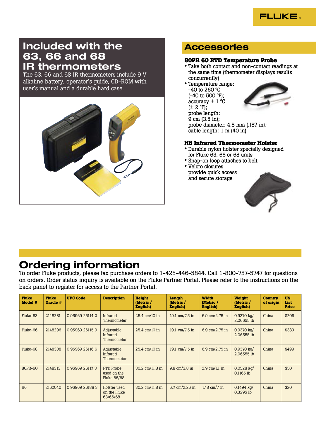 Fluke 572, 574, 576, 62 brochure Included with the 63, 66 and 68 IR thermometers, Accessories, 80PR 60 RTD Temperature Probe 