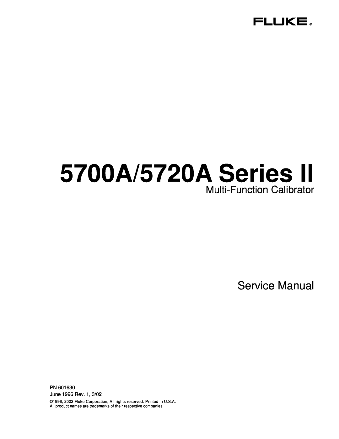 Fluke service manual 5700A/5720A Series, Service Manual, Multi-Function Calibrator 