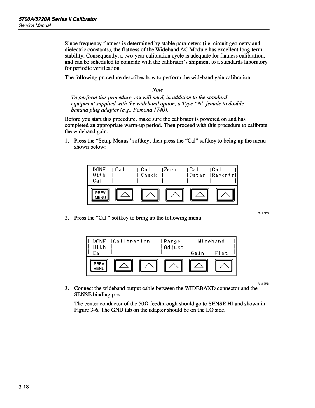 Fluke 5720A service manual Press the “Cal “ softkey to bring up the following menu 