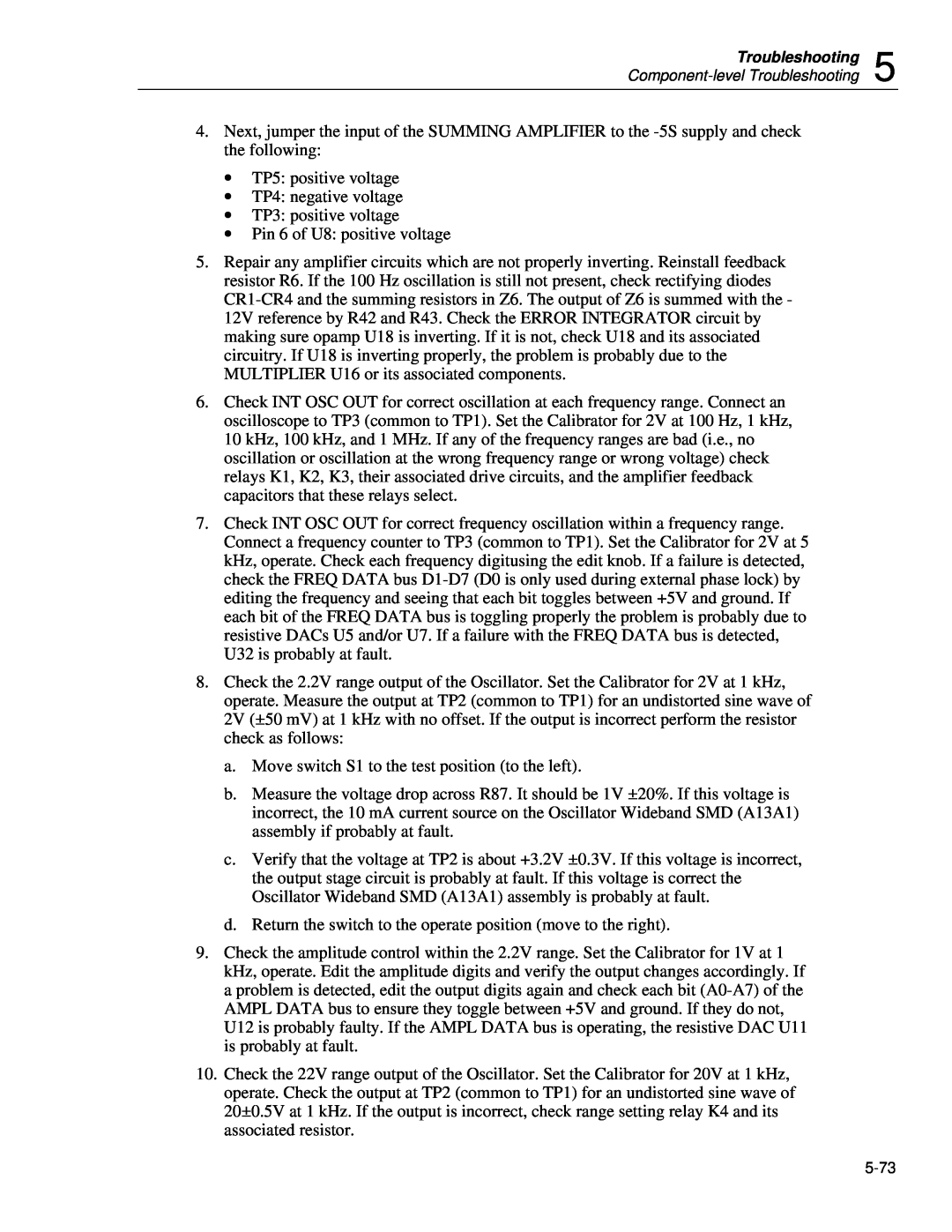 Fluke 5720A service manual ∙ TP5 positive voltage ∙ TP4 negative voltage ∙ TP3 positive voltage 