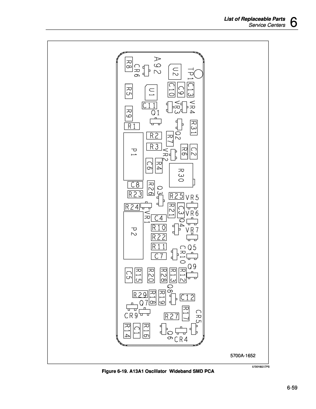 Fluke 5720A service manual List of Replaceable Parts, Service Centers, 5700A-1652, 19. A13A1 Oscillator Wideband SMD PCA 