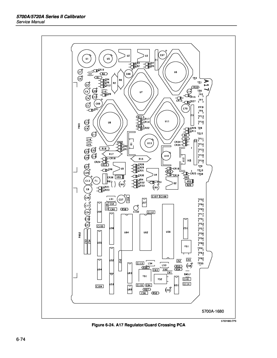 Fluke service manual 5700A/5720A Series II Calibrator, 5700A-1680, 24. A17 Regulator/Guard Crossing PCA, 57001680.EPS 