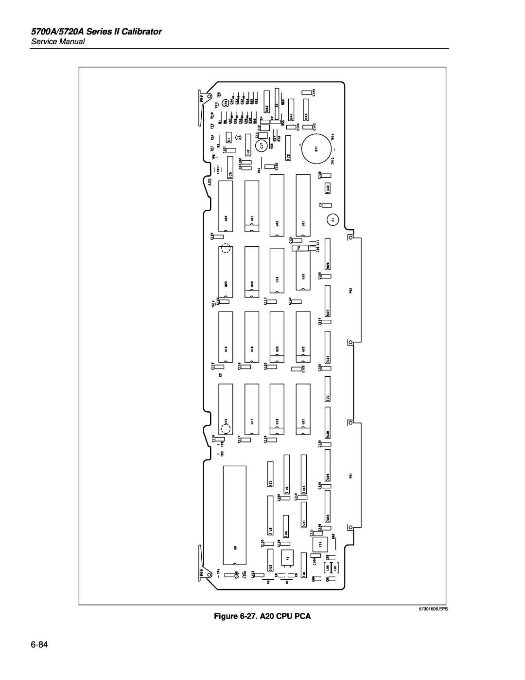 Fluke service manual 5700A/5720A Series II Calibrator, 27. A20 CPU PCA, 57001606.EPS 