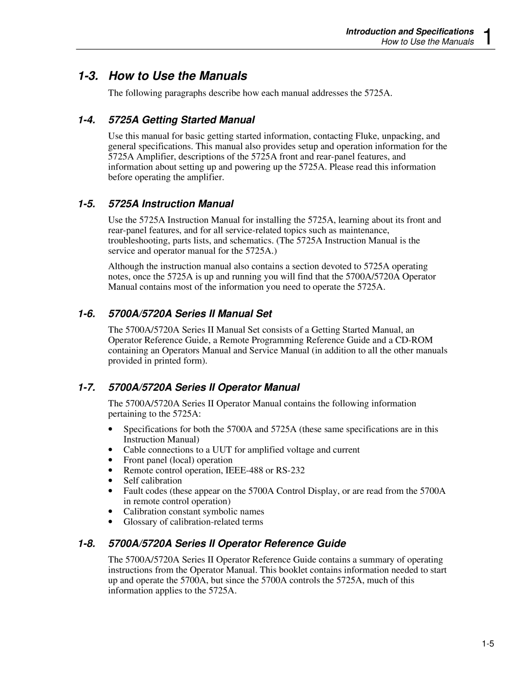 Fluke 5725A instruction manual How to Use the Manuals, Getting Started Manual, A/5720A Series II Operator Reference Guide 