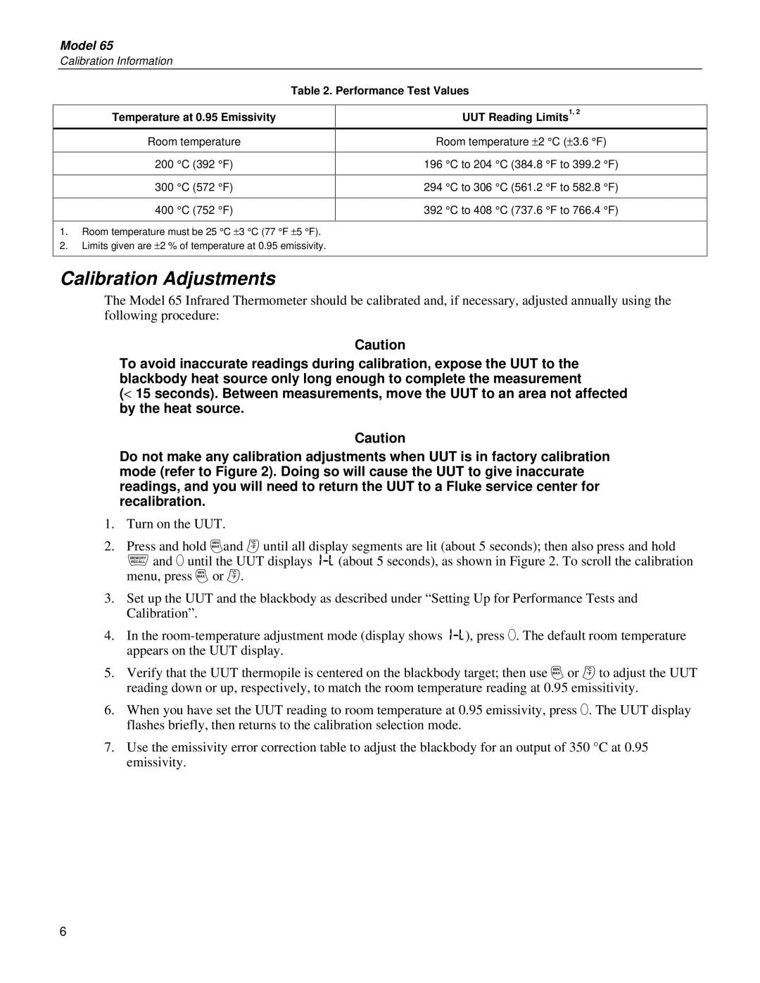 Fluke 65 Calibration Adjustments, Performance Test Values Temperature at 0.95 Emissivity, UUT Reading Limits1 