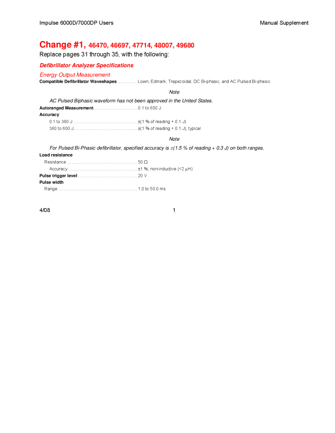 Fluke 7000DP, 6000D manual Load resistance, Pulse width 