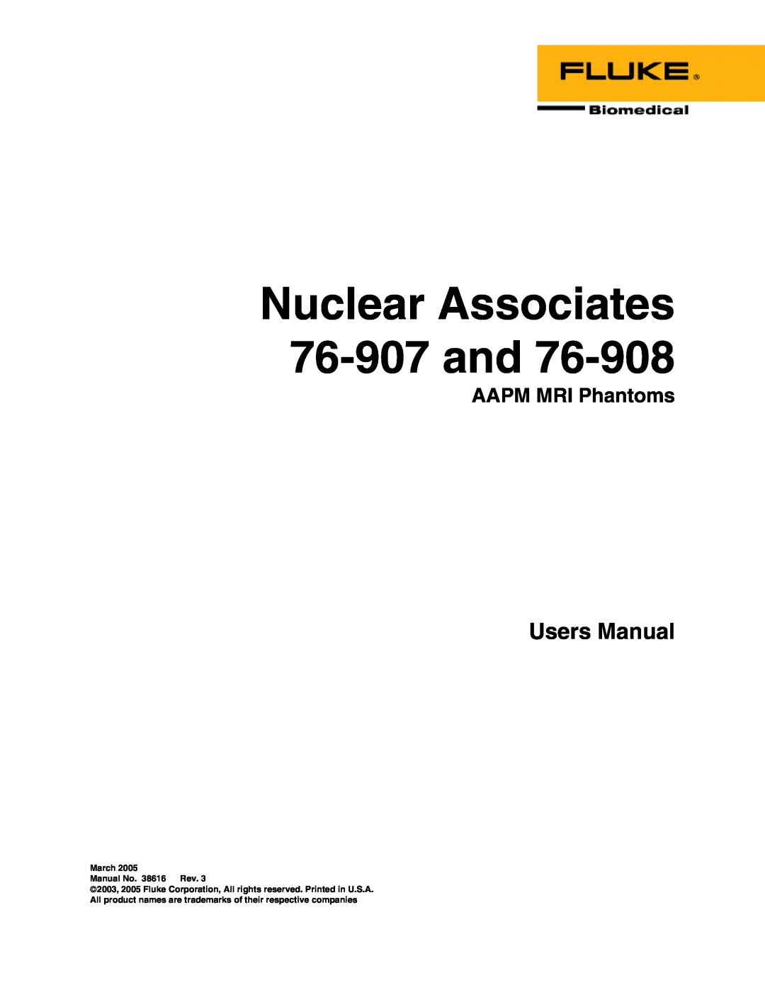 Fluke 76-908 user manual AAPM MRI Phantoms, Nuclear Associates 76-907 and, March Manual No. 38616 Rev 