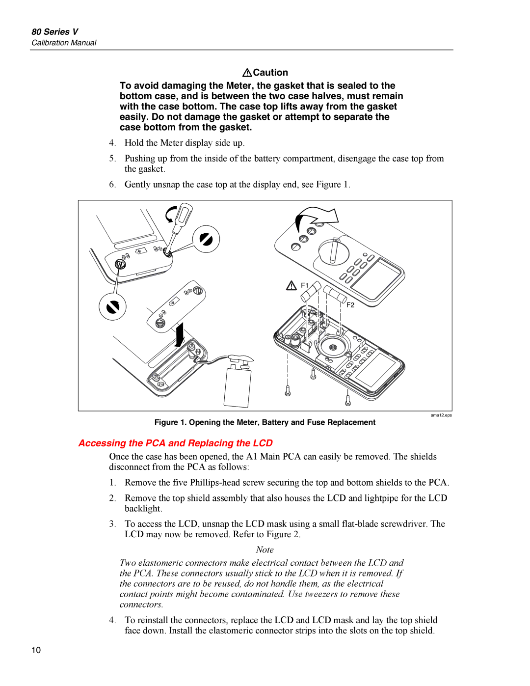 Fluke 80 Series V manual Accessing the PCA and Replacing the LCD, Opening the Meter, Battery and Fuse Replacement 