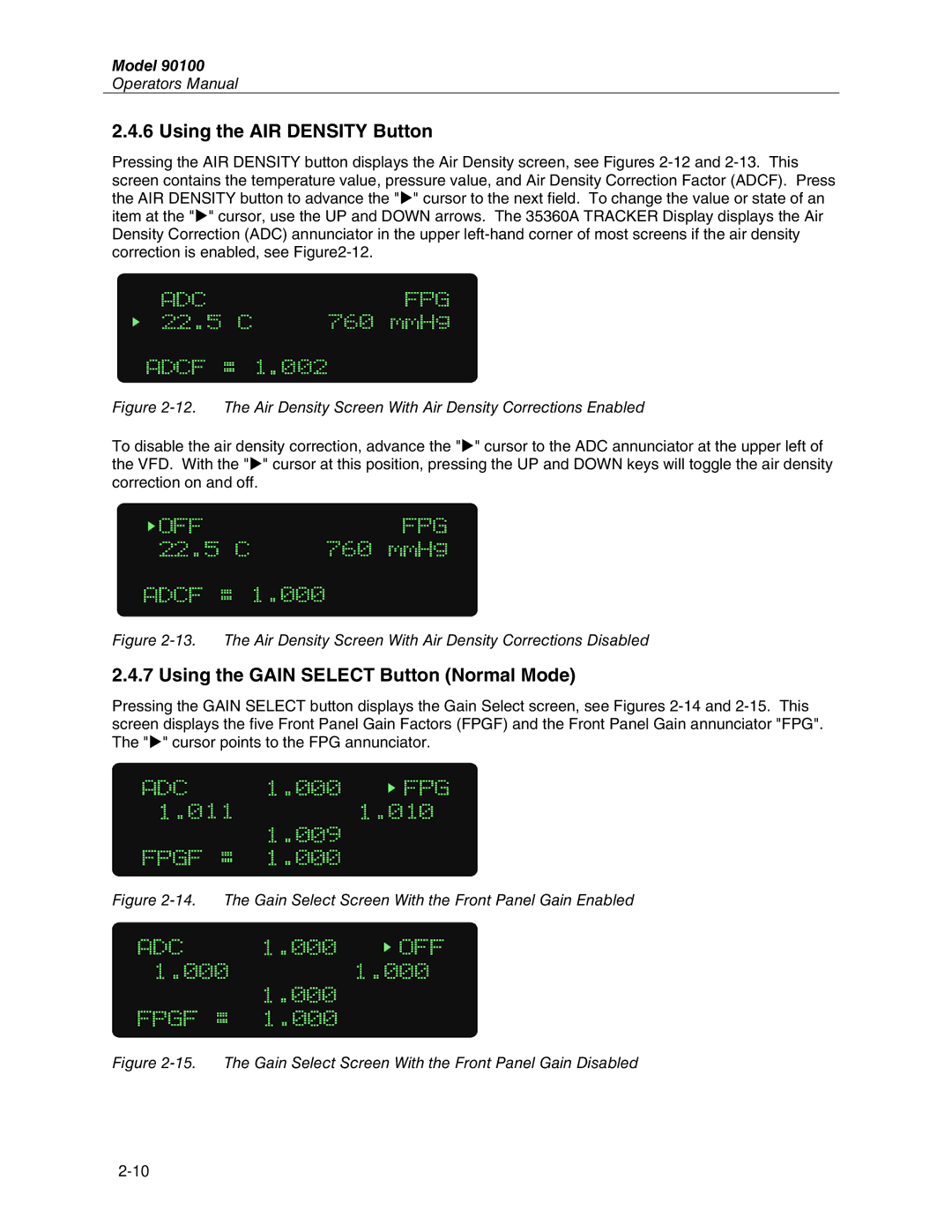 Fluke 90100 manual Using the AIR Density Button, Using the Gain Select Button Normal Mode 