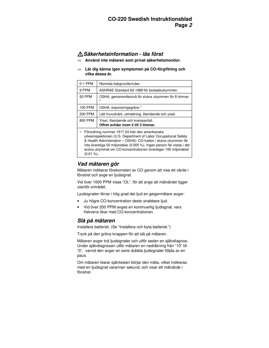 Fluke CO-220 manual WSäkerhetsinformation läs först, Vad mätaren gör, Slå på mätaren, Offret avlider inom 2 till 3 timmar 