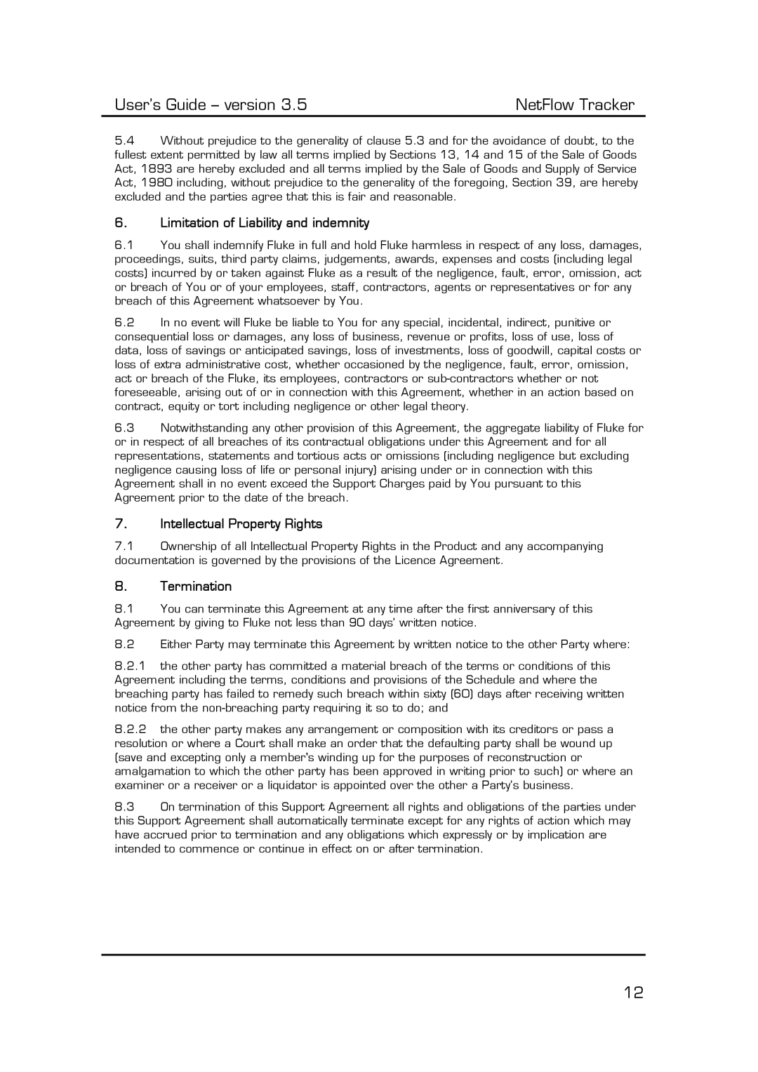 Fluke Computer Accessories manual Limitation of Liability and indemnity, Intellectual Property Rights, Termination 