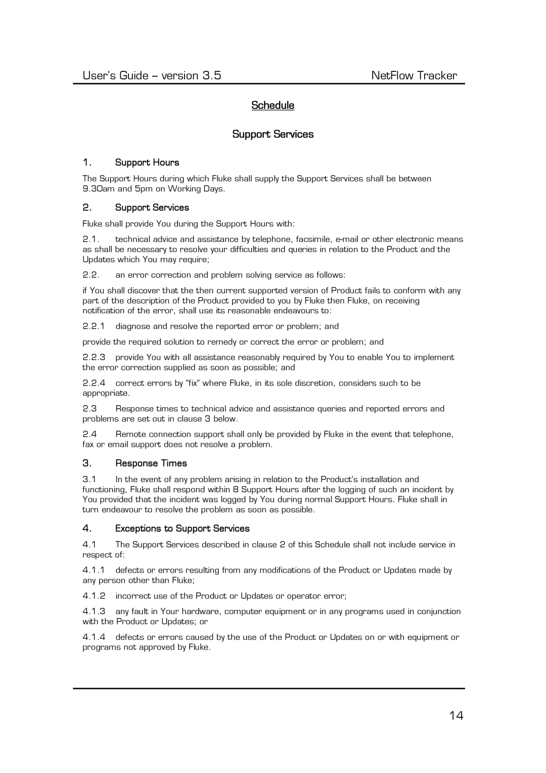 Fluke Computer Accessories manual Support Hours, Response Times, Exceptions to Support Services 