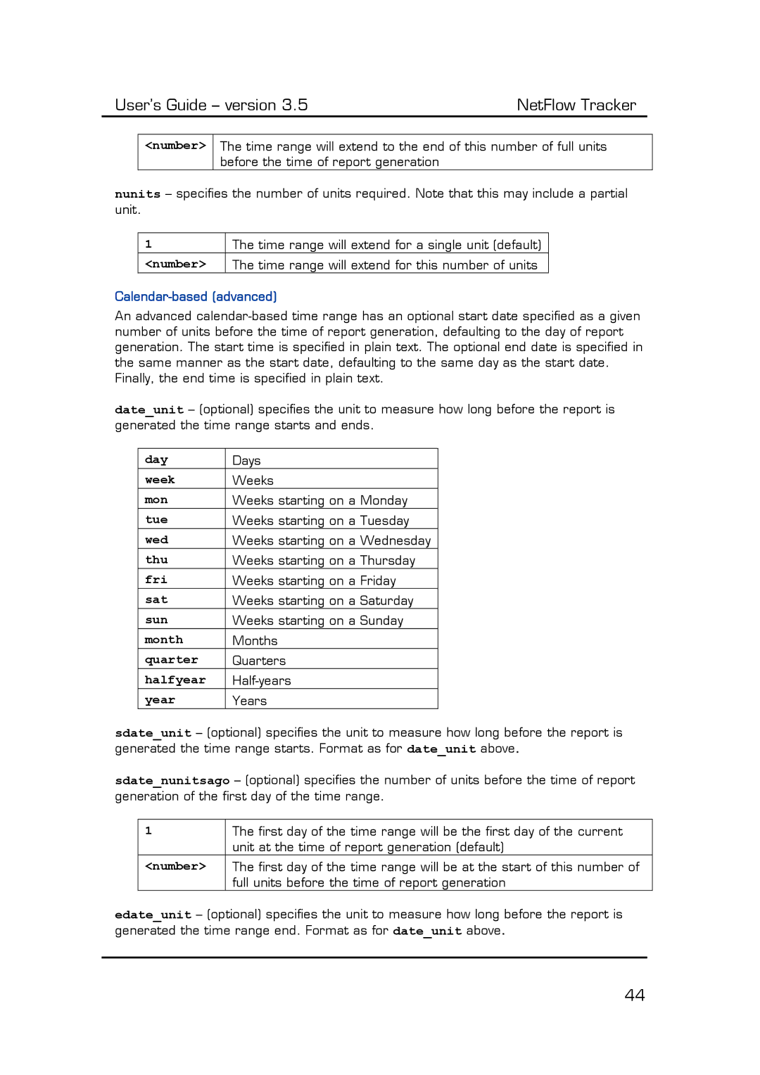 Fluke Computer Accessories manual Time range will extend for this number of units, Calendar-based advanced 