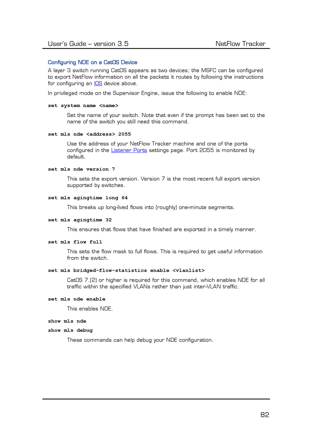 Fluke Computer Accessories manual Set system name name, Set mls nde address, Set mls nde version, Set mls agingtime long 