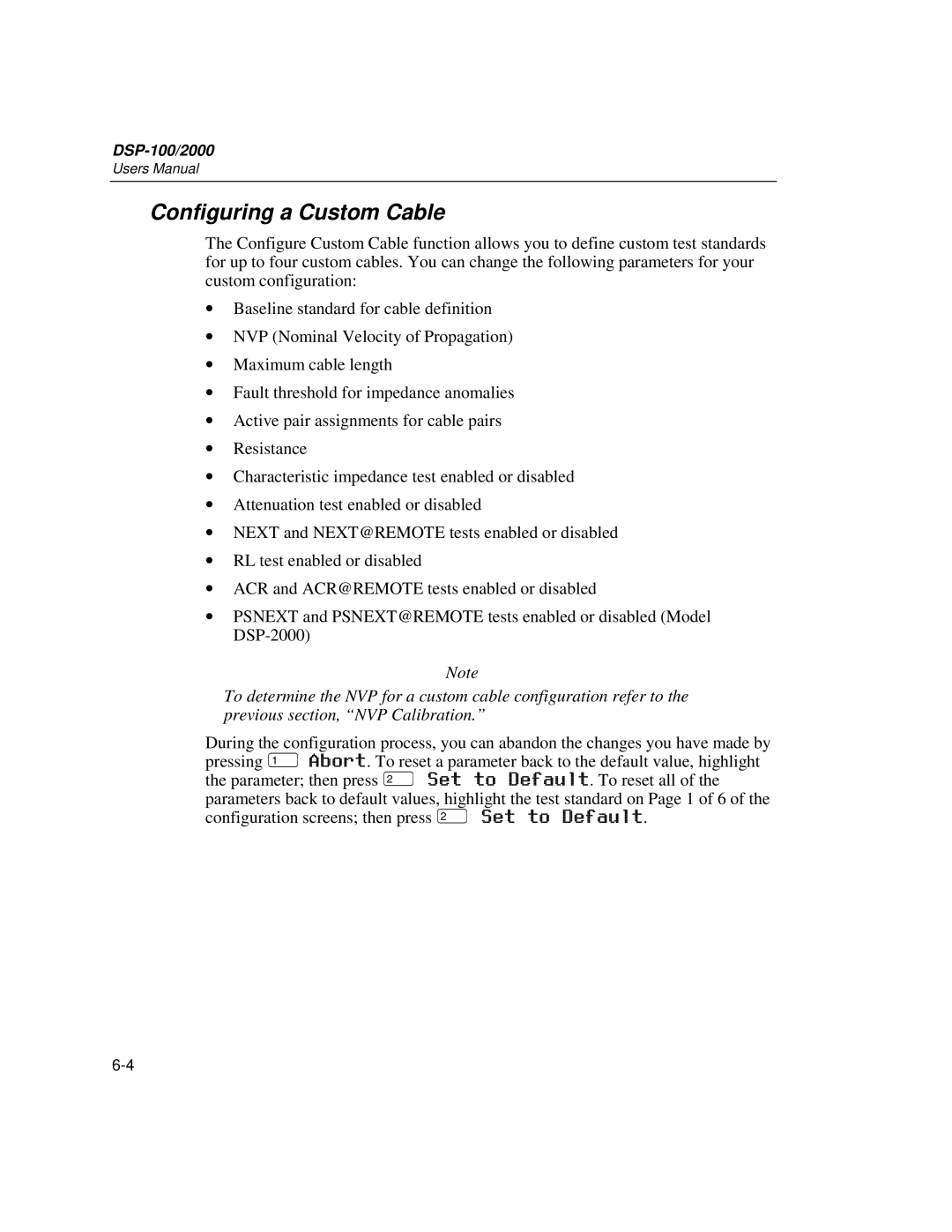 Fluke DSP-2000, DSP-100 user manual Configuring a Custom Cable 