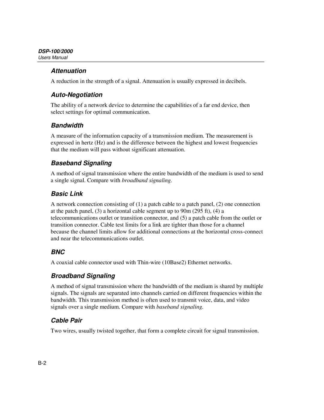 Fluke DSP-2000, DSP-100 Auto-Negotiation, Bandwidth, Baseband Signaling, Basic Link, Broadband Signaling, Cable Pair 
