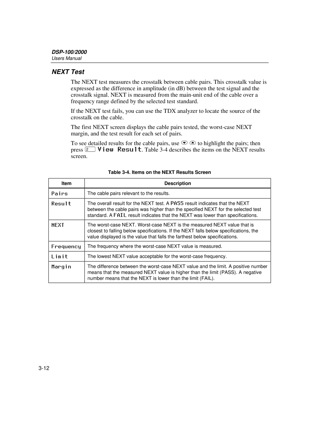 Fluke DSP-2000, DSP-100 user manual Next Test, Items on the Next Results Screen Description 