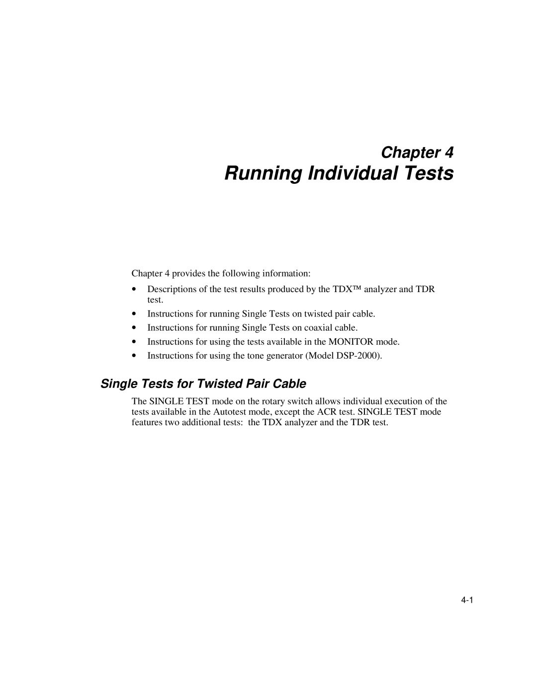 Fluke DSP-100, DSP-2000 user manual Running Individual Tests, Single Tests for Twisted Pair Cable 