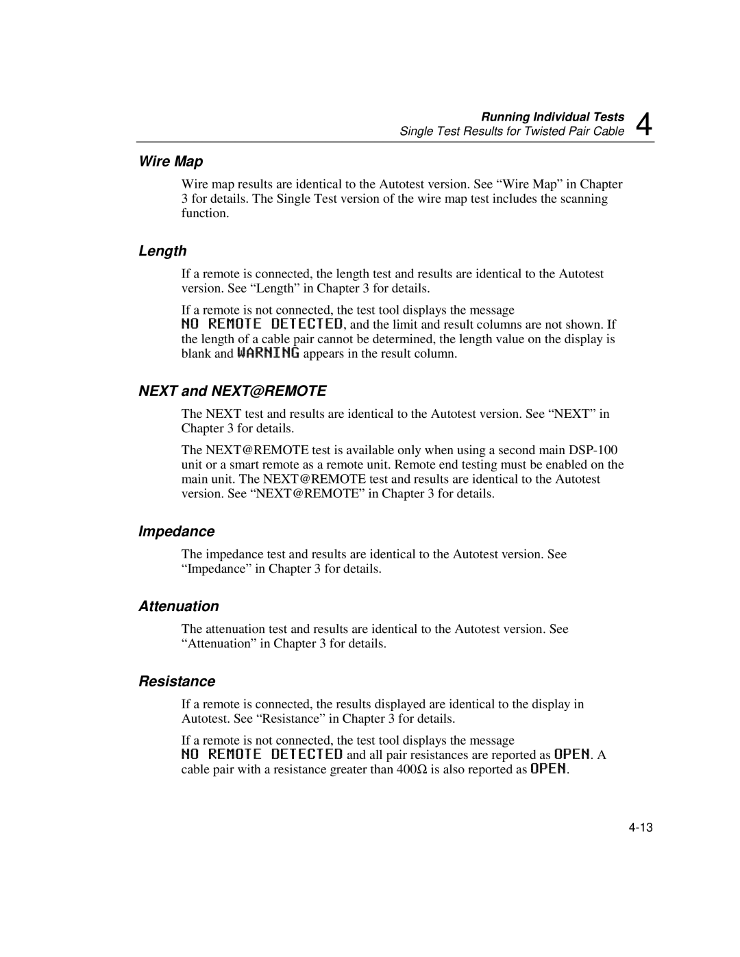 Fluke DSP-100, DSP-2000 user manual Wire Map, Next and NEXT@REMOTE, Impedance 