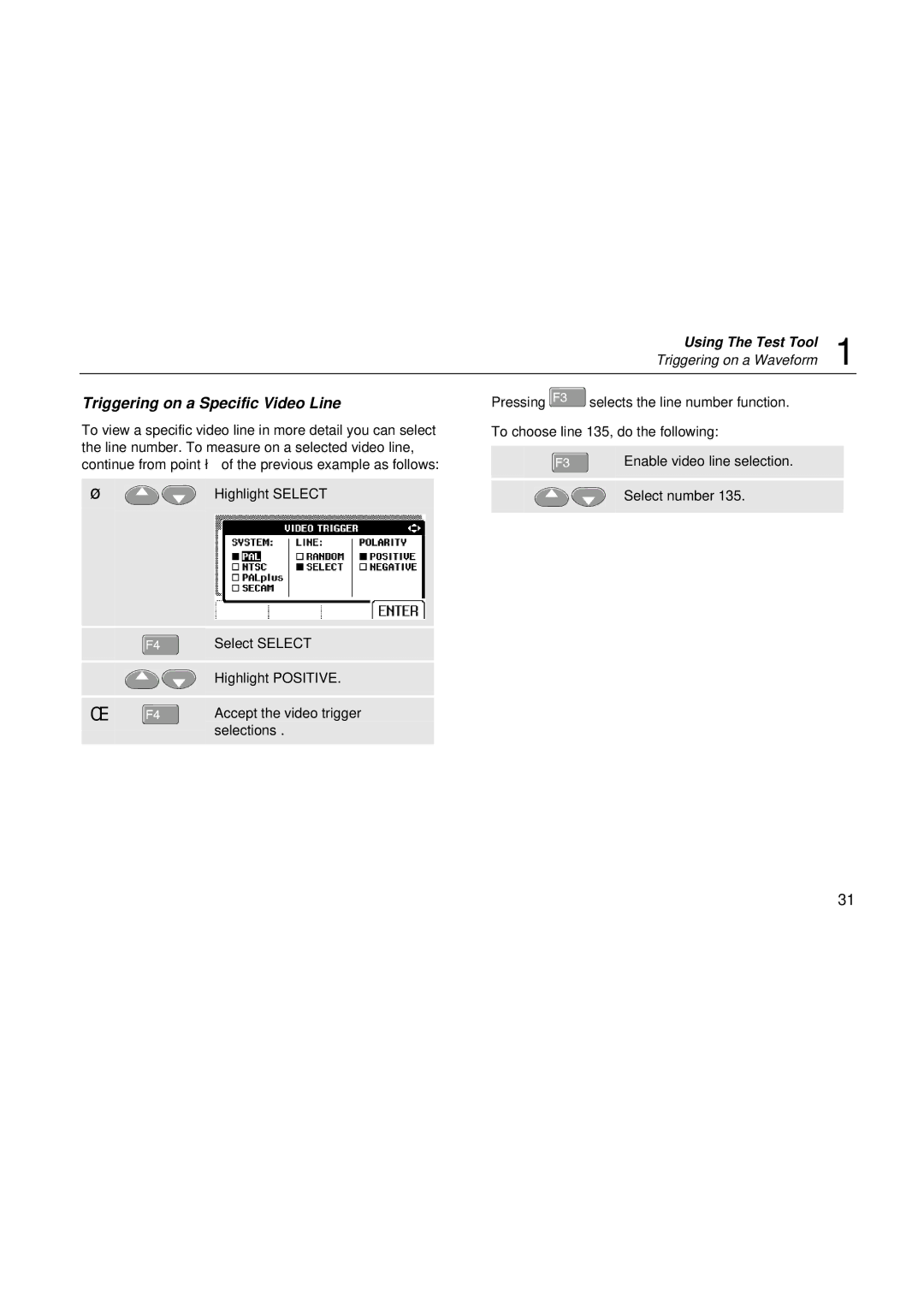 Fluke fluke123 user manual Triggering on a Specific Video Line 