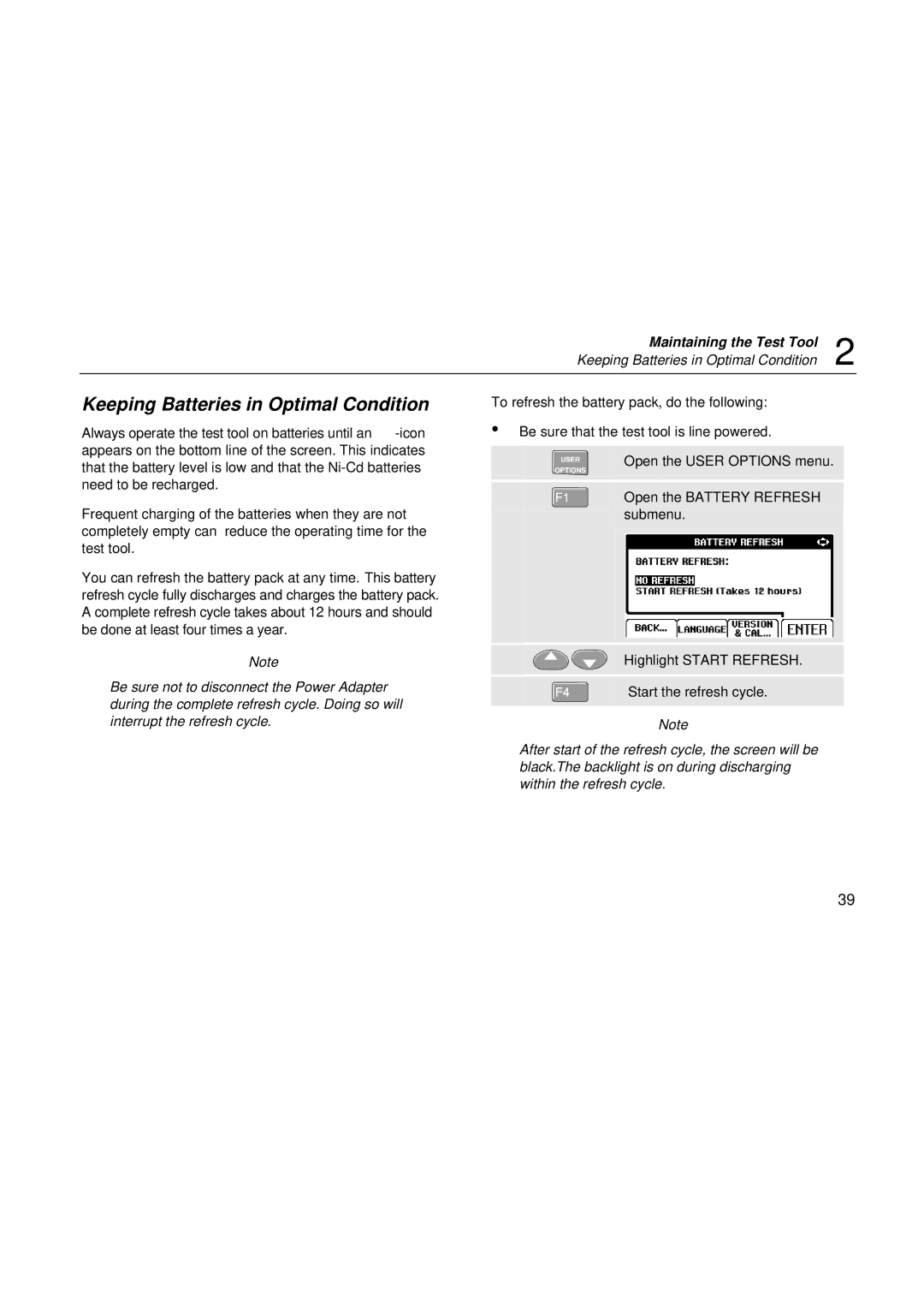 Fluke fluke123 user manual Keeping Batteries in Optimal Condition 