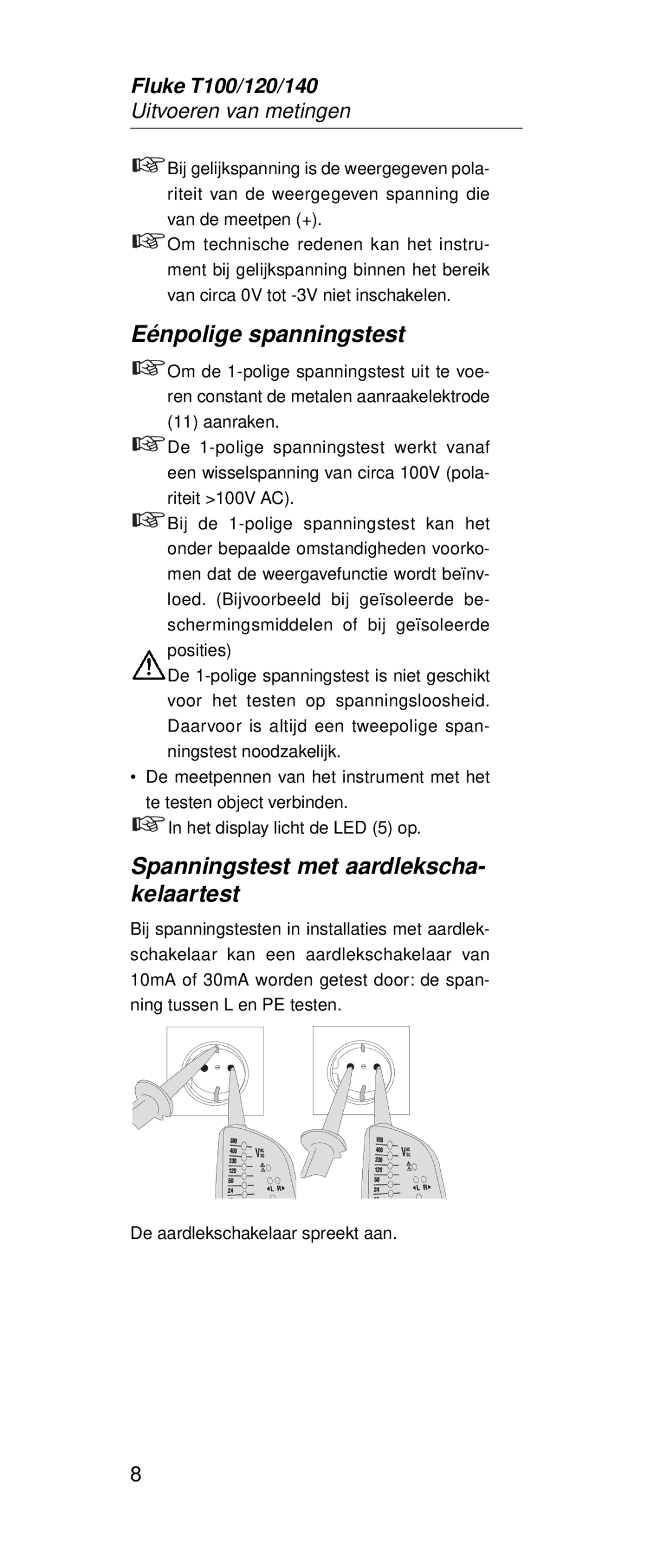 Fluke FT120, FT140 manual Eénpolige spanningstest, Spanningstest met aardlekscha- kelaartest 