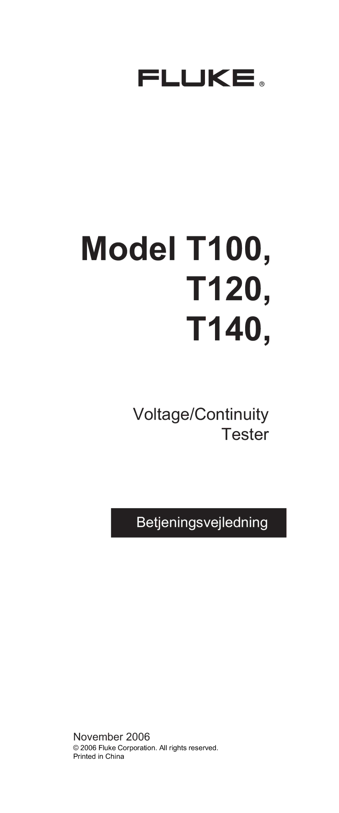 Fluke FT140, FT120 manual Betjeningsvejledning 