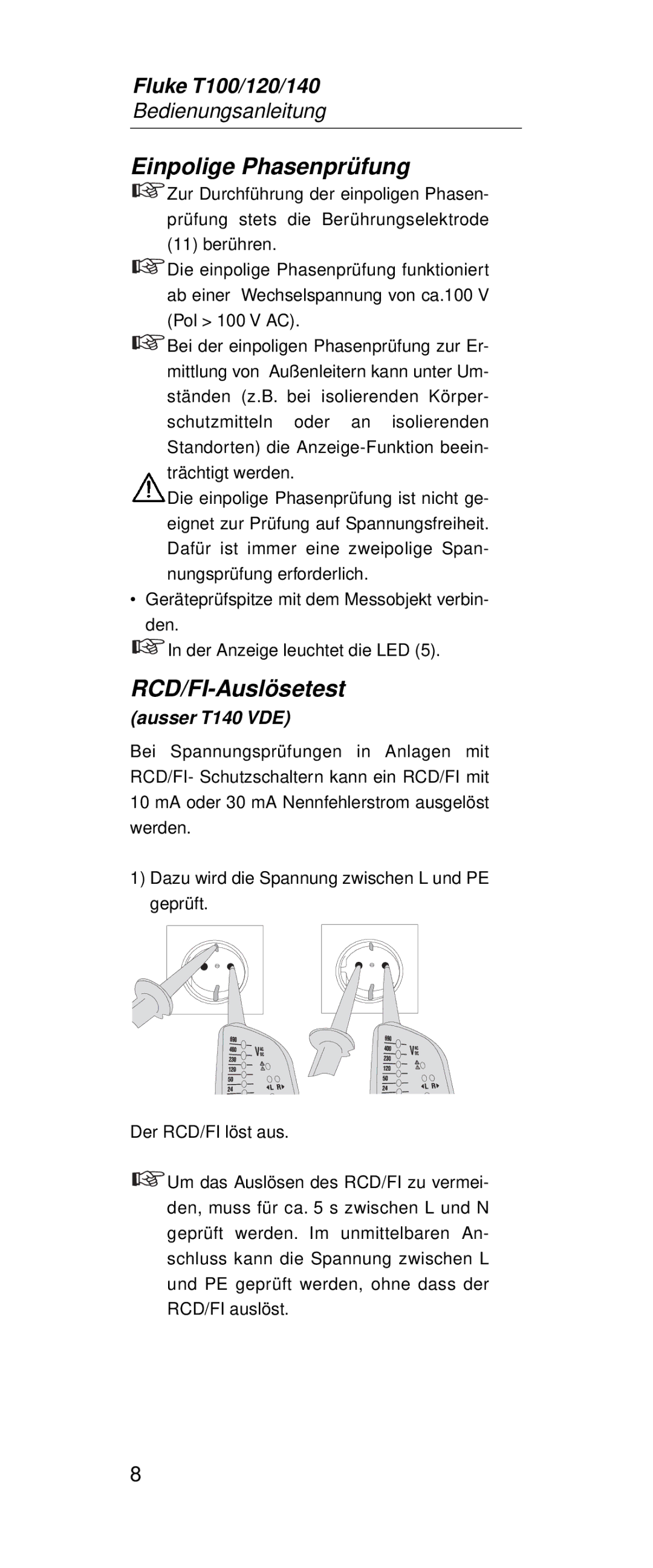 Fluke FT120, FT140 manual Einpolige Phasenprüfung, RCD/FI-Auslösetest 