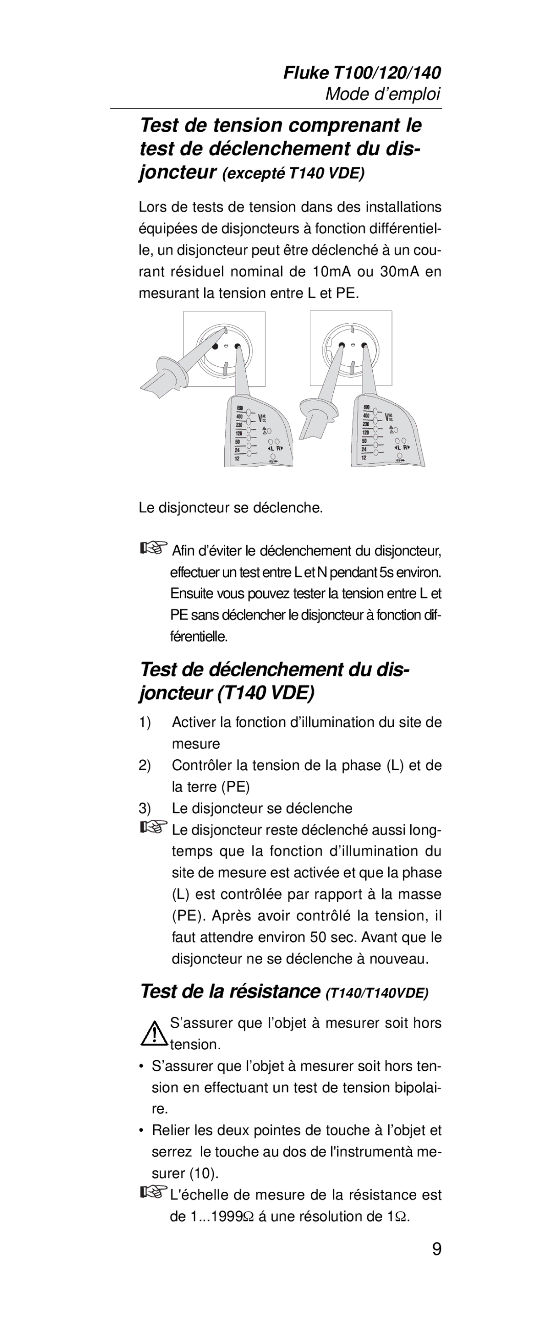 Fluke FT140, FT120 manual Test de déclenchement du dis- joncteur T140 VDE, Test de la résistance T140/T140VDE 