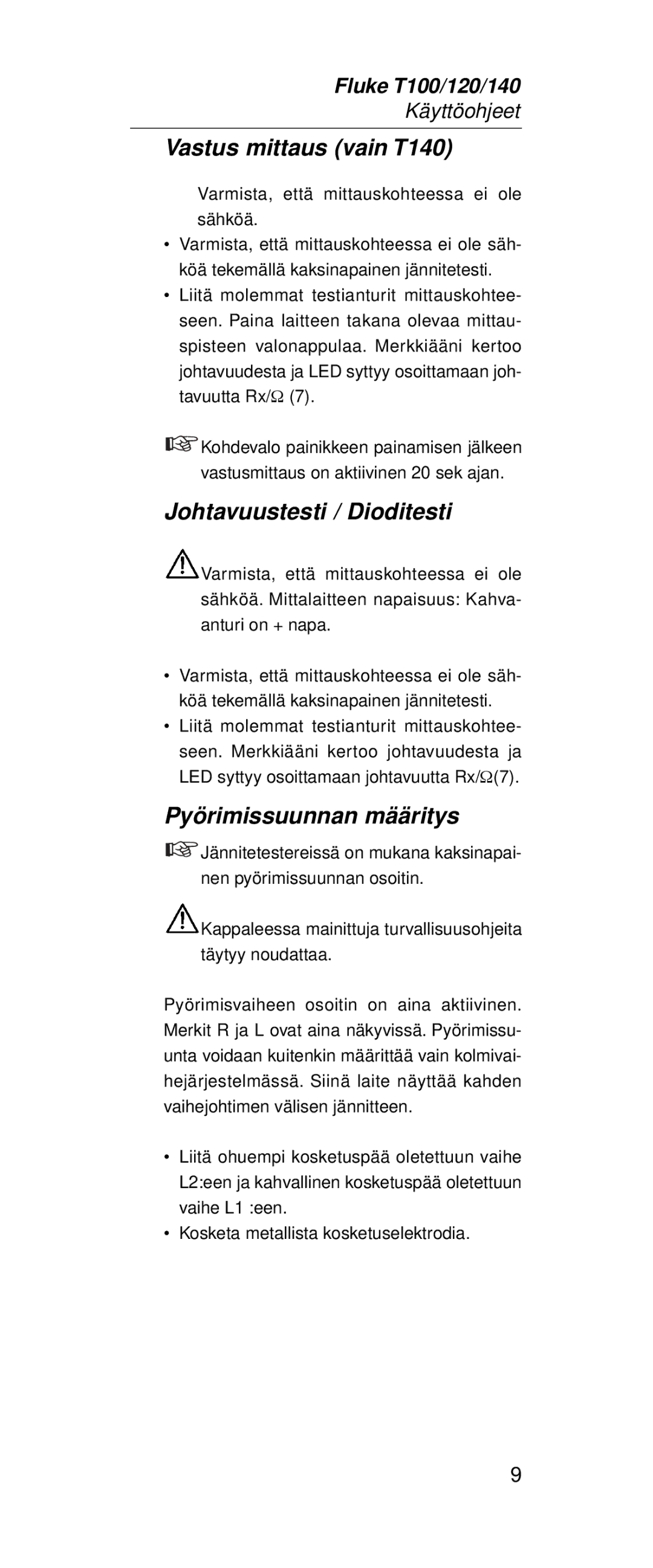 Fluke FT140, FT120 manual Vastus mittaus vain T140, Johtavuustesti / Dioditesti, Pyörimissuunnan määritys 