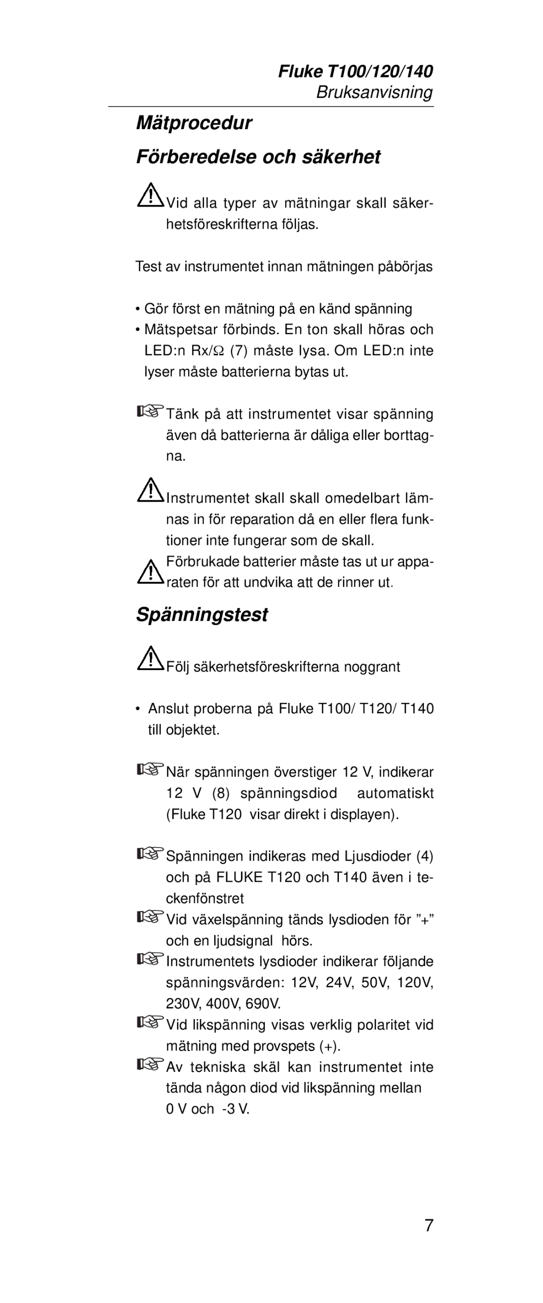 Fluke FT140, FT120 manual Mätprocedur Förberedelse och säkerhet, Spänningstest 