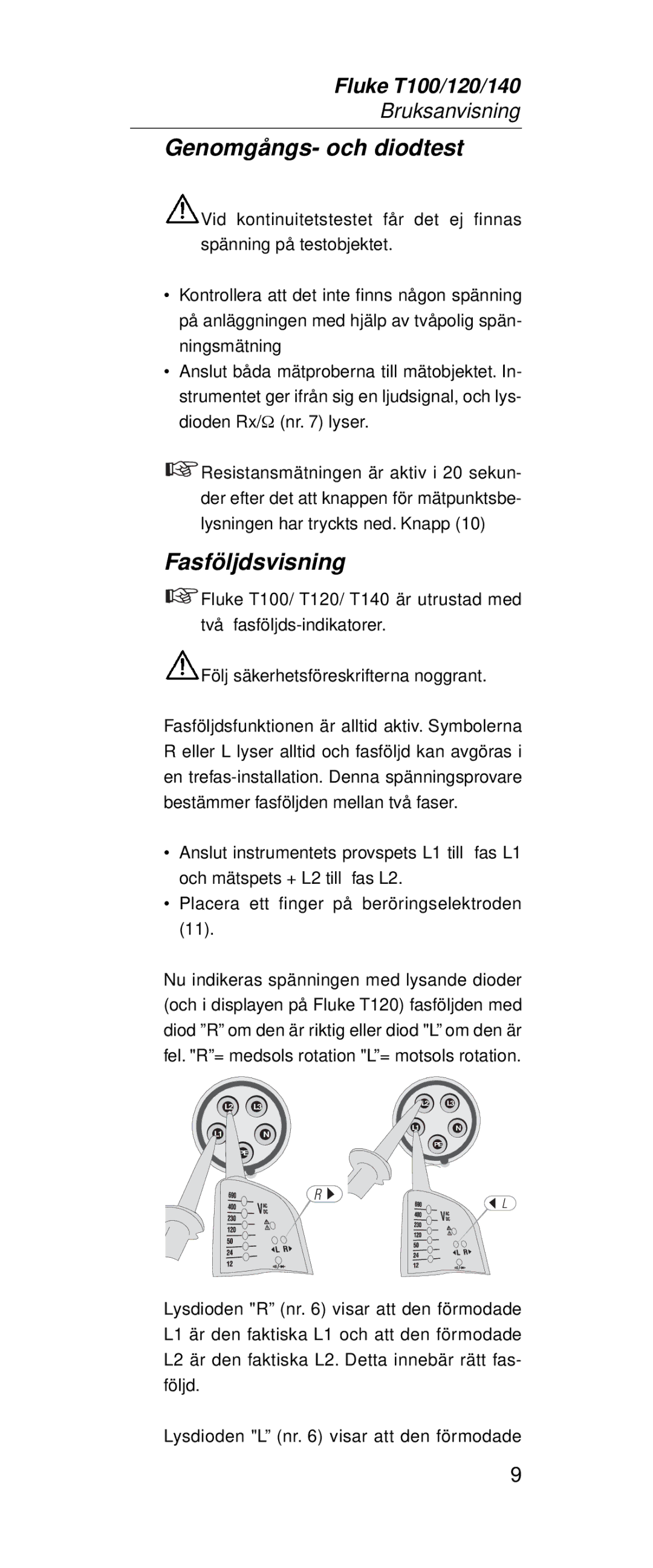 Fluke FT140, FT120 manual Genomgångs- och diodtest, Fasföljdsvisning 