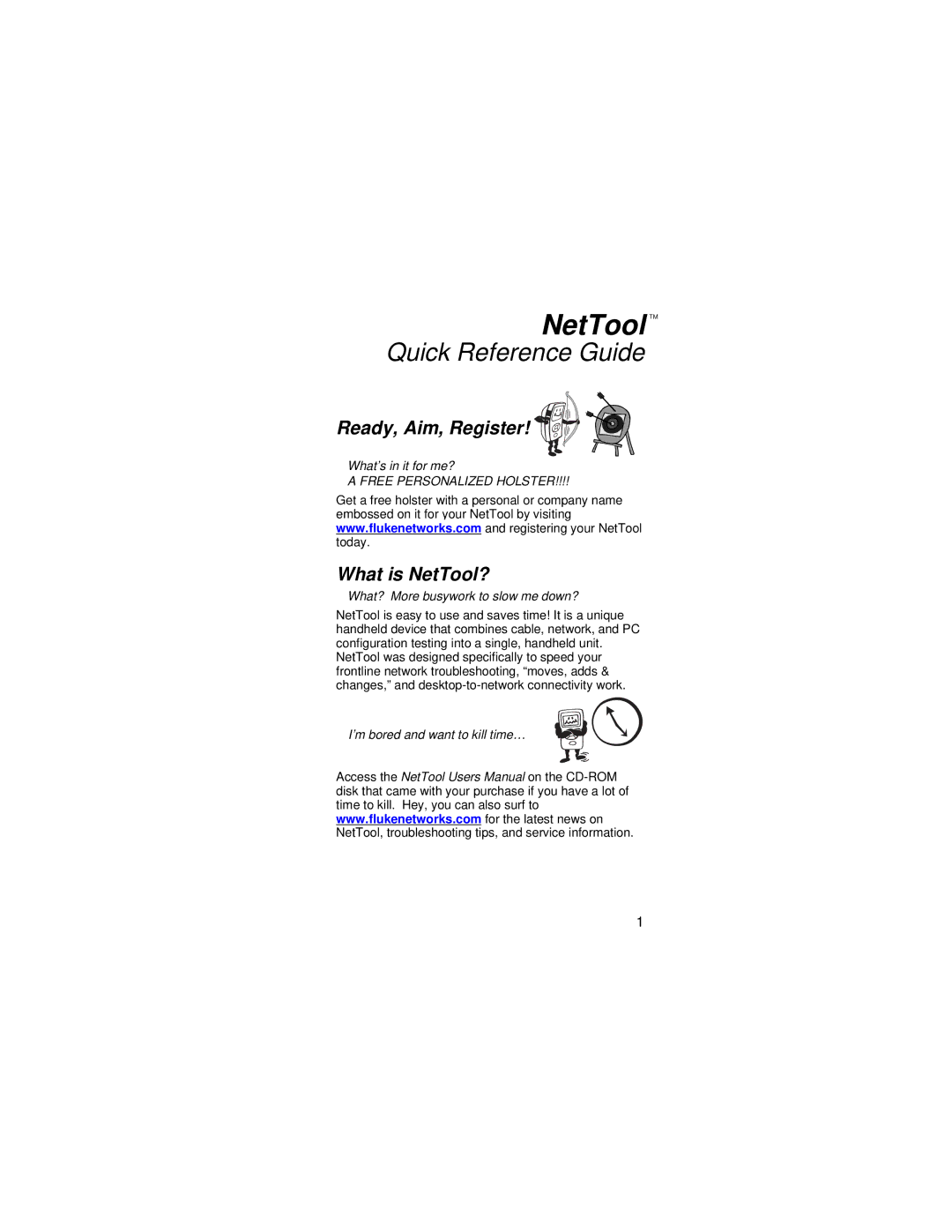 Fluke manual Ready, Aim, Register, What is NetTool?, What’s in it for me?, What? More busywork to slow me down? 