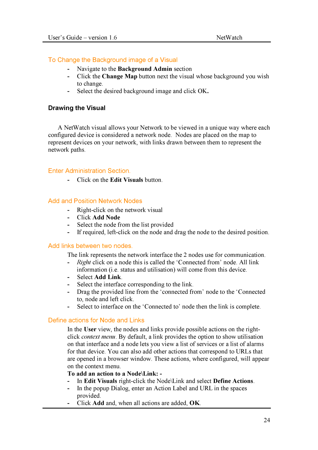 Fluke Network Router manual Drawing the Visual, Click Add Node, To add an action to a Node\Link 