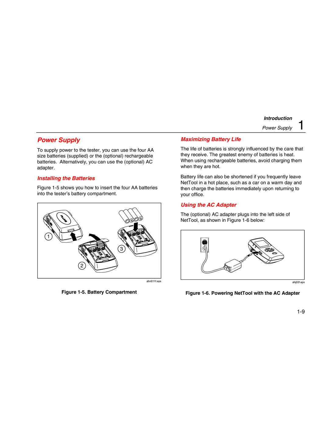 Fluke Network Tester user manual Power Supply, Maximizing Battery Life, Installing the Batteries, Using the AC Adapter 