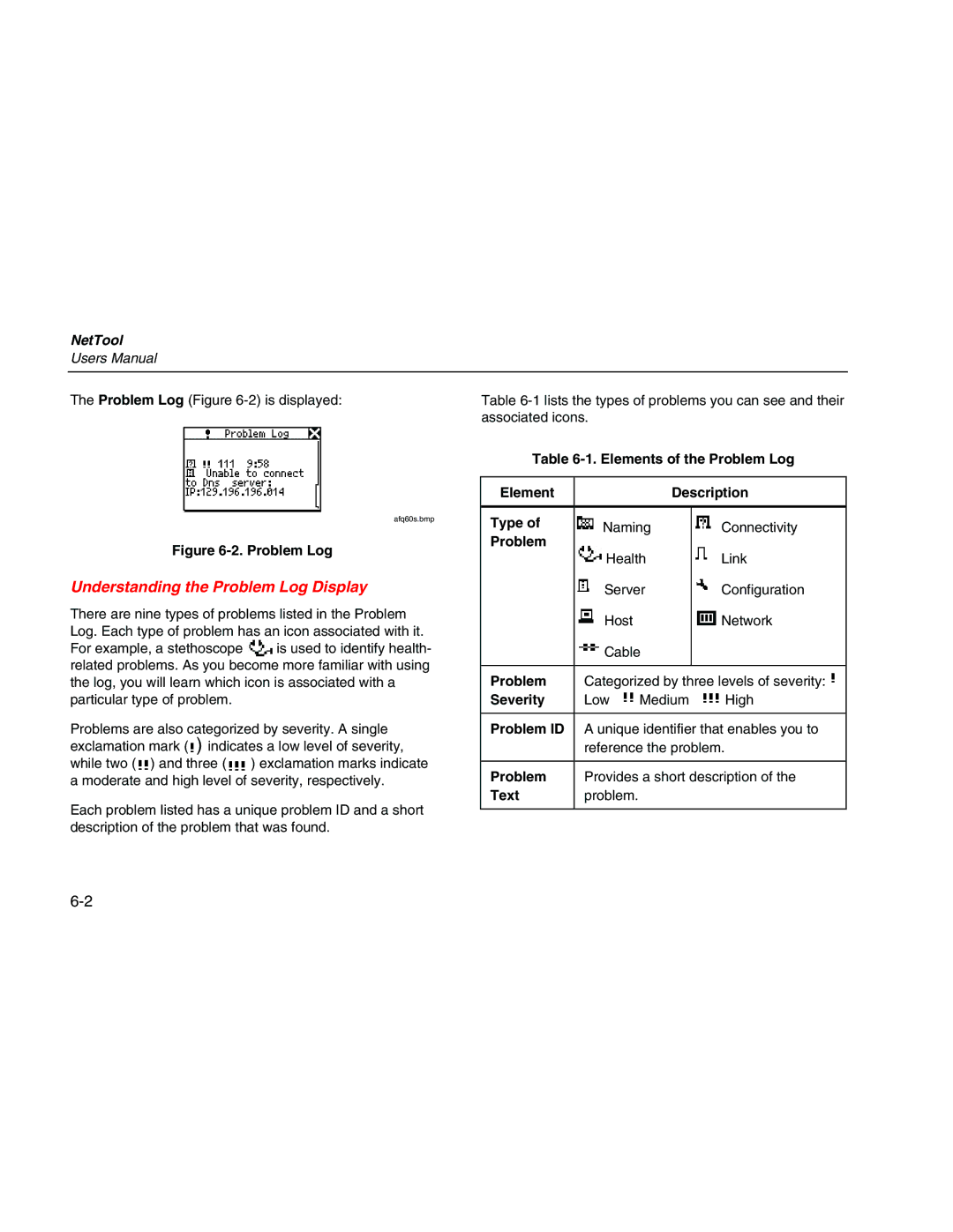 Fluke Network Tester user manual Understanding the Problem Log Display 