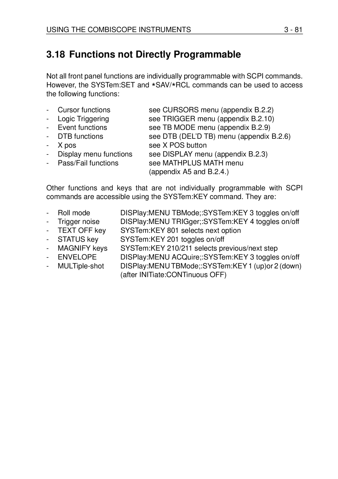 Fluke PM-3380B Functions not Directly Programmable, Envelope, DISPlayMENU ACQuireSYSTemKEY 3 toggles on/off, MULTiple-shot 