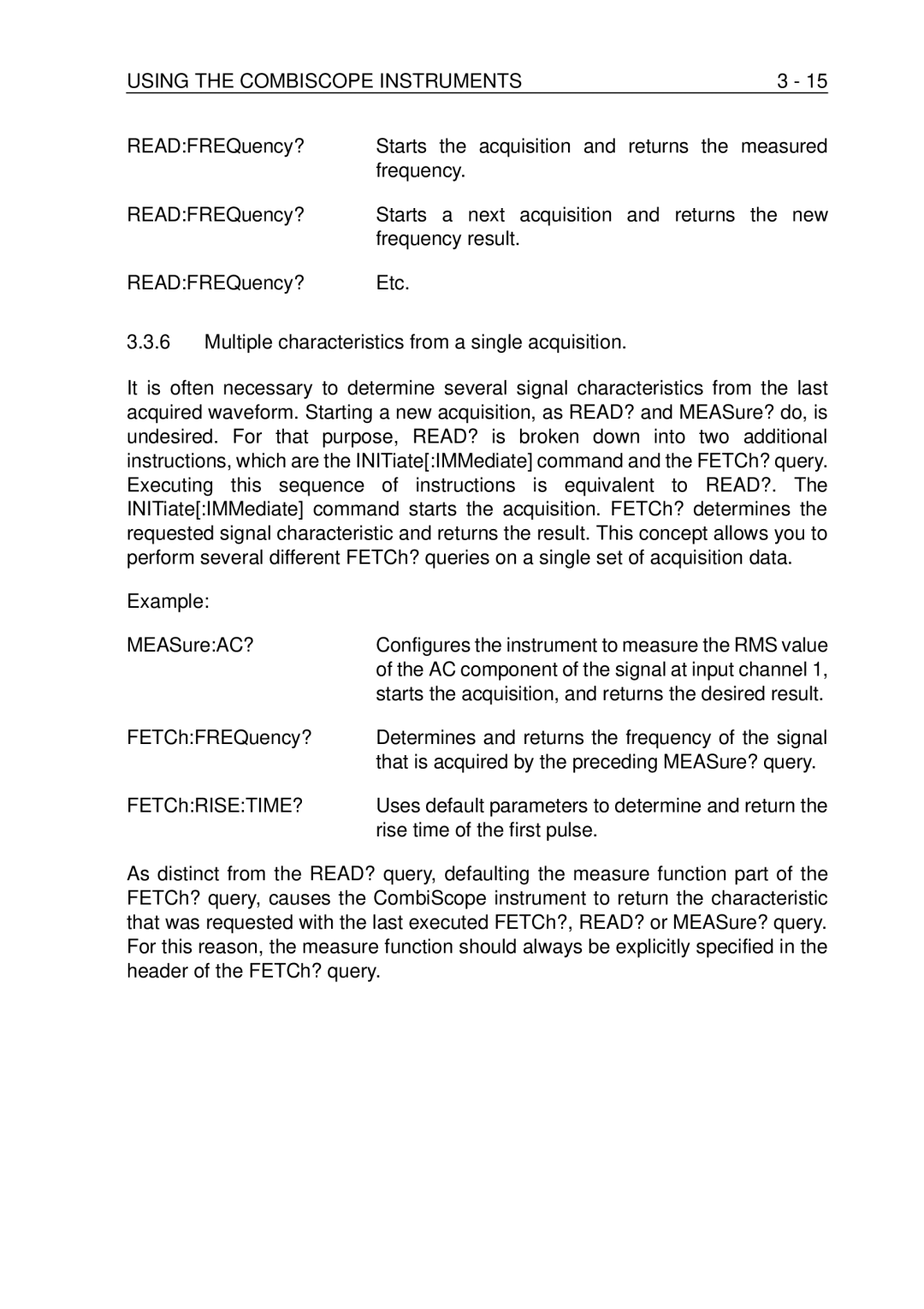 Fluke PM-3384B READFREQuency?, Starts Acquisition Returns, Starts a Next acquisition Returns New Frequency result, Etc 