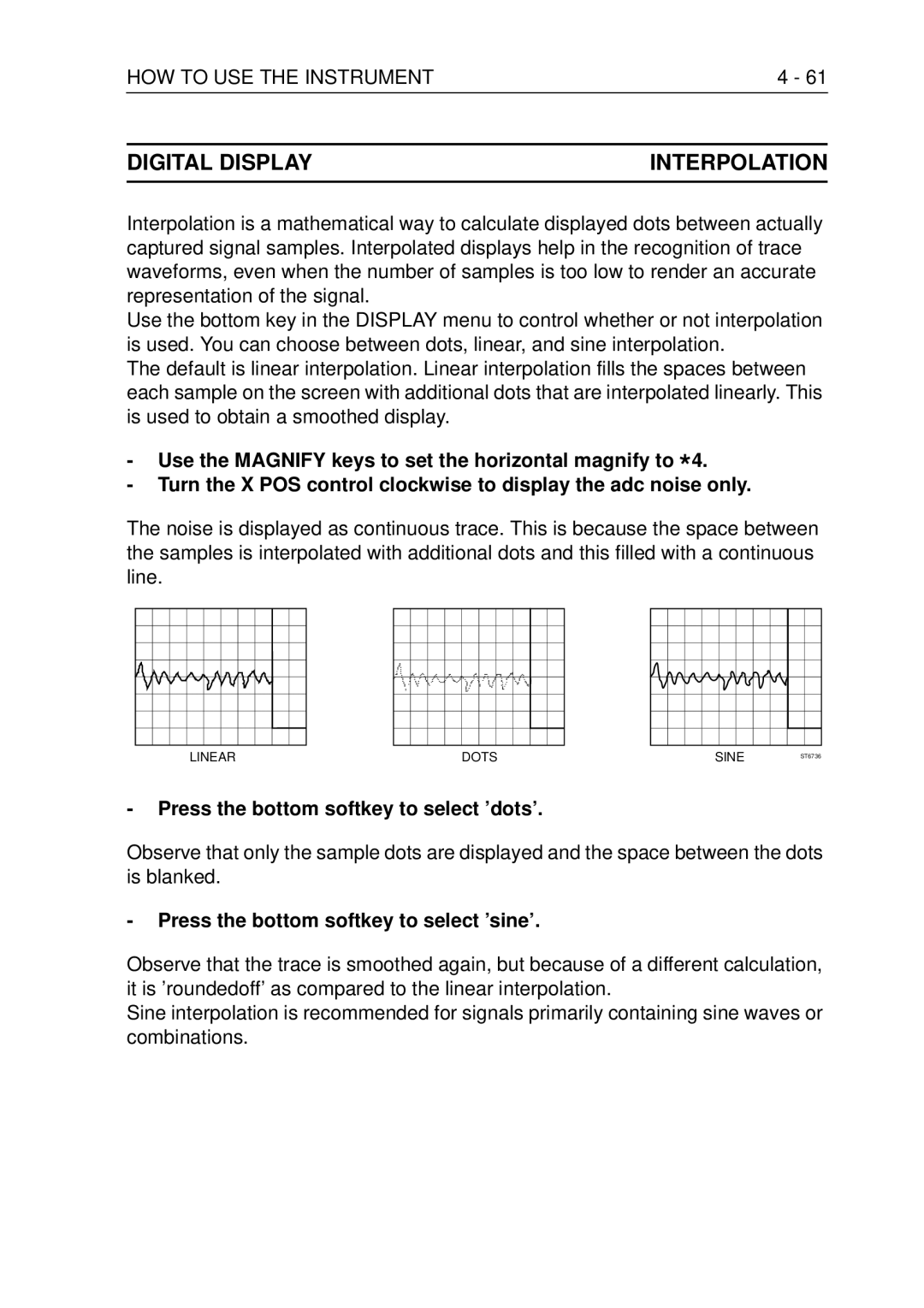 Fluke PM3370B user manual Digital Display Interpolation, Press the bottom softkey to select ’dots’ 