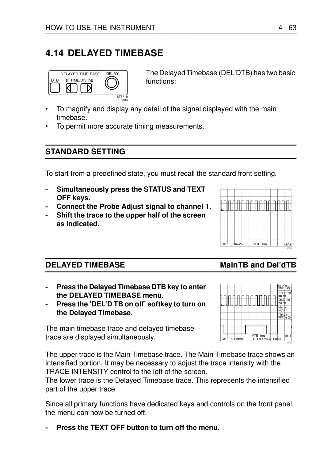 Fluke PM3370B Delayed Timebase DEL’DTB has two basic functions, Press the Text OFF button to turn off the menu 