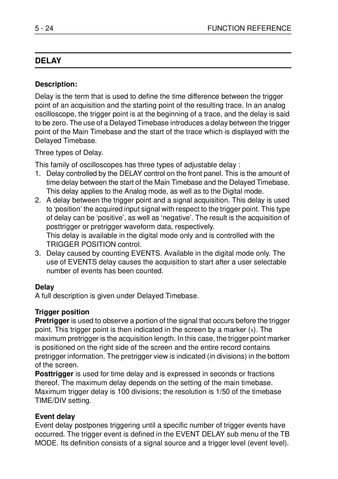 Fluke PM3370B user manual Full description is given under Delayed Timebase, Trigger position, Event delay 