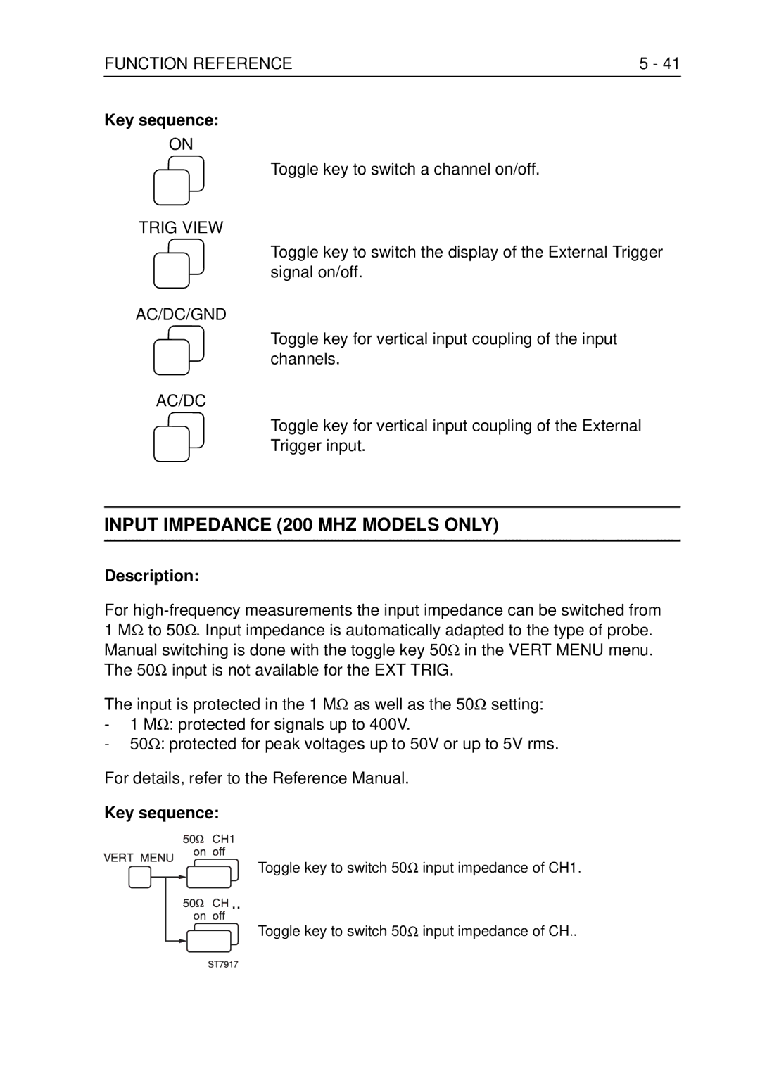 Fluke PM3370B user manual Input Impedance 200 MHZ Models only, Toggle key to switch a channel on/off, Ac/Dc/Gnd 