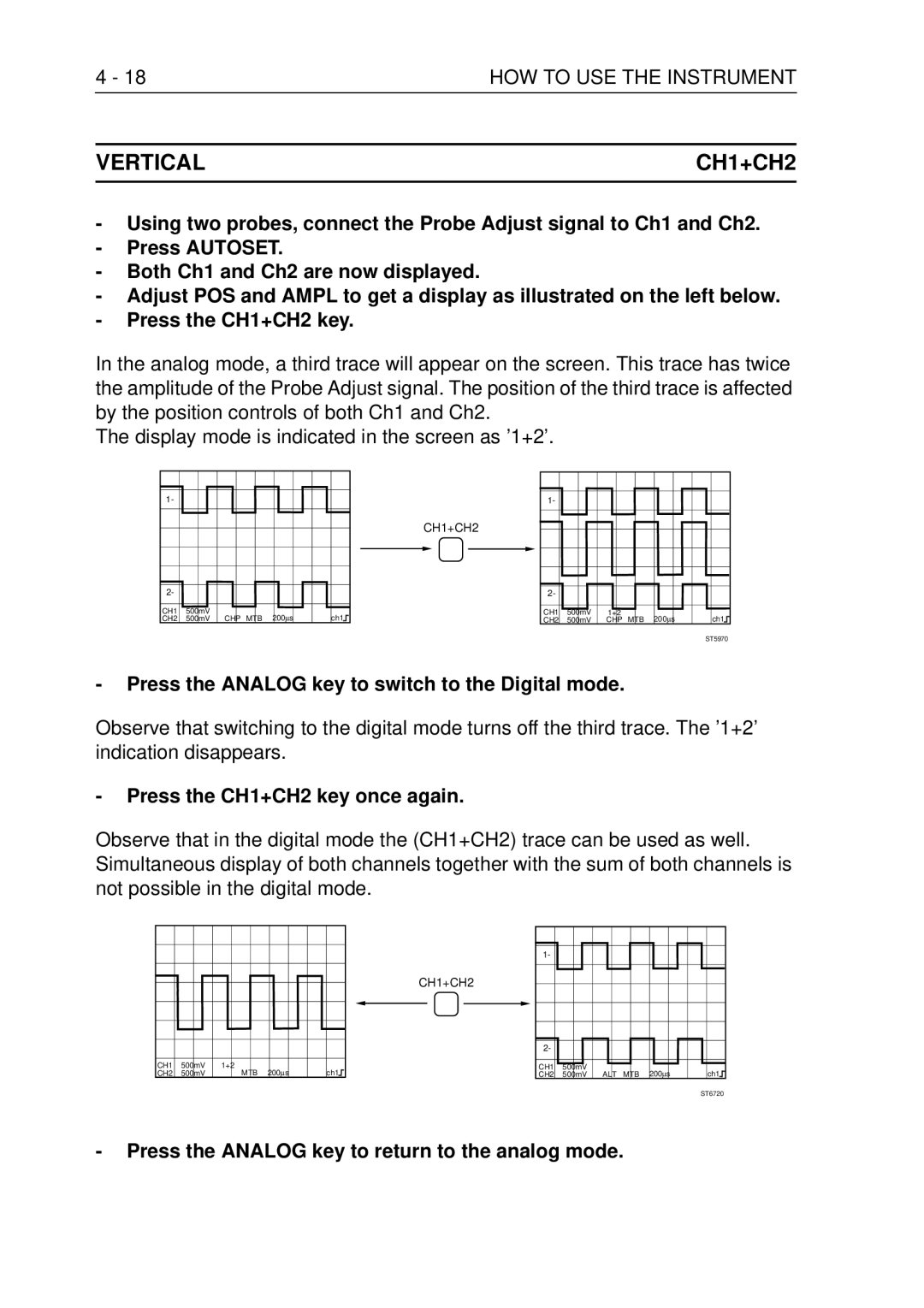 Fluke PM3370B user manual Vertical CH1+CH2, 18HOW to USE the Instrument, Press the Analog key to switch to the Digital mode 