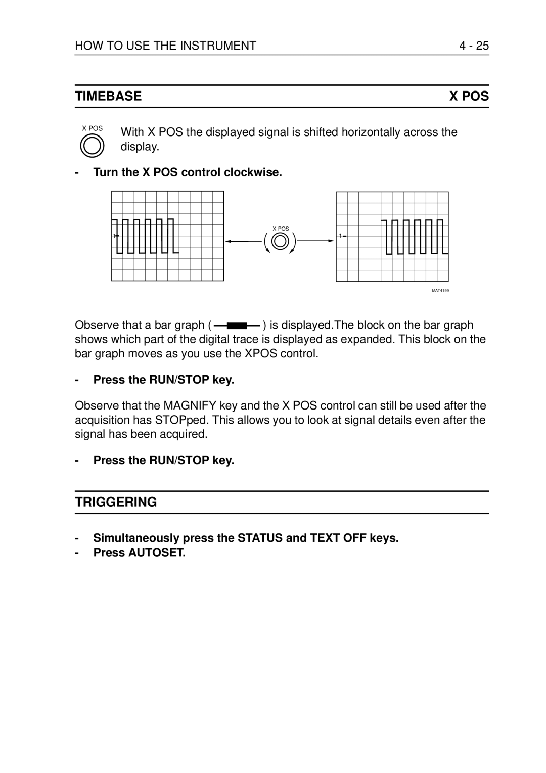 Fluke PM3370B user manual Timebasex POS, Triggering, Turn the X POS control clockwise 