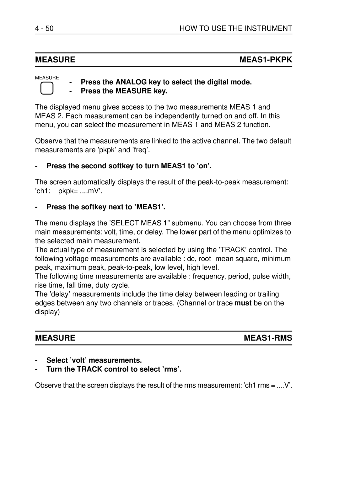 Fluke PM3370B MEASUREMEAS1-PKPK, Measure MEAS1-RMS, 50HOW to USE the Instrument, Press the softkey next to ’MEAS1’ 