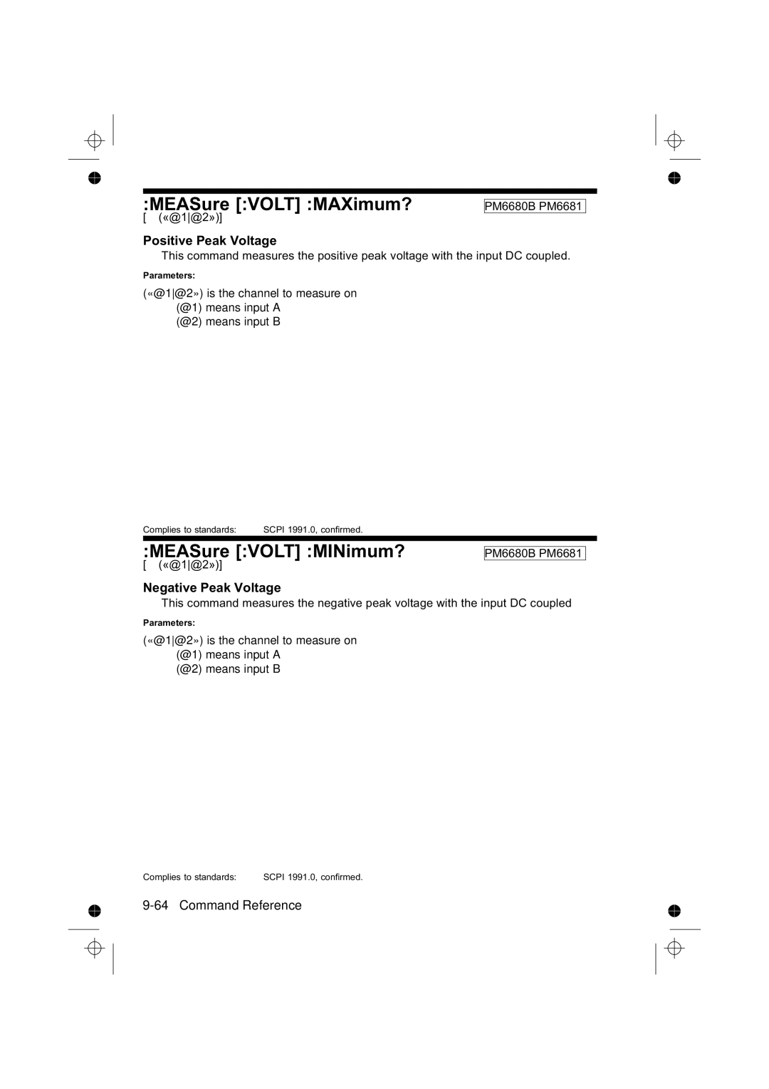 Fluke PM6685R, PM6681R MEASure Volt MAXimum?, MEASure Volt MINimum?, Positive Peak Voltage, Negative Peak Voltage, «@1@2» 