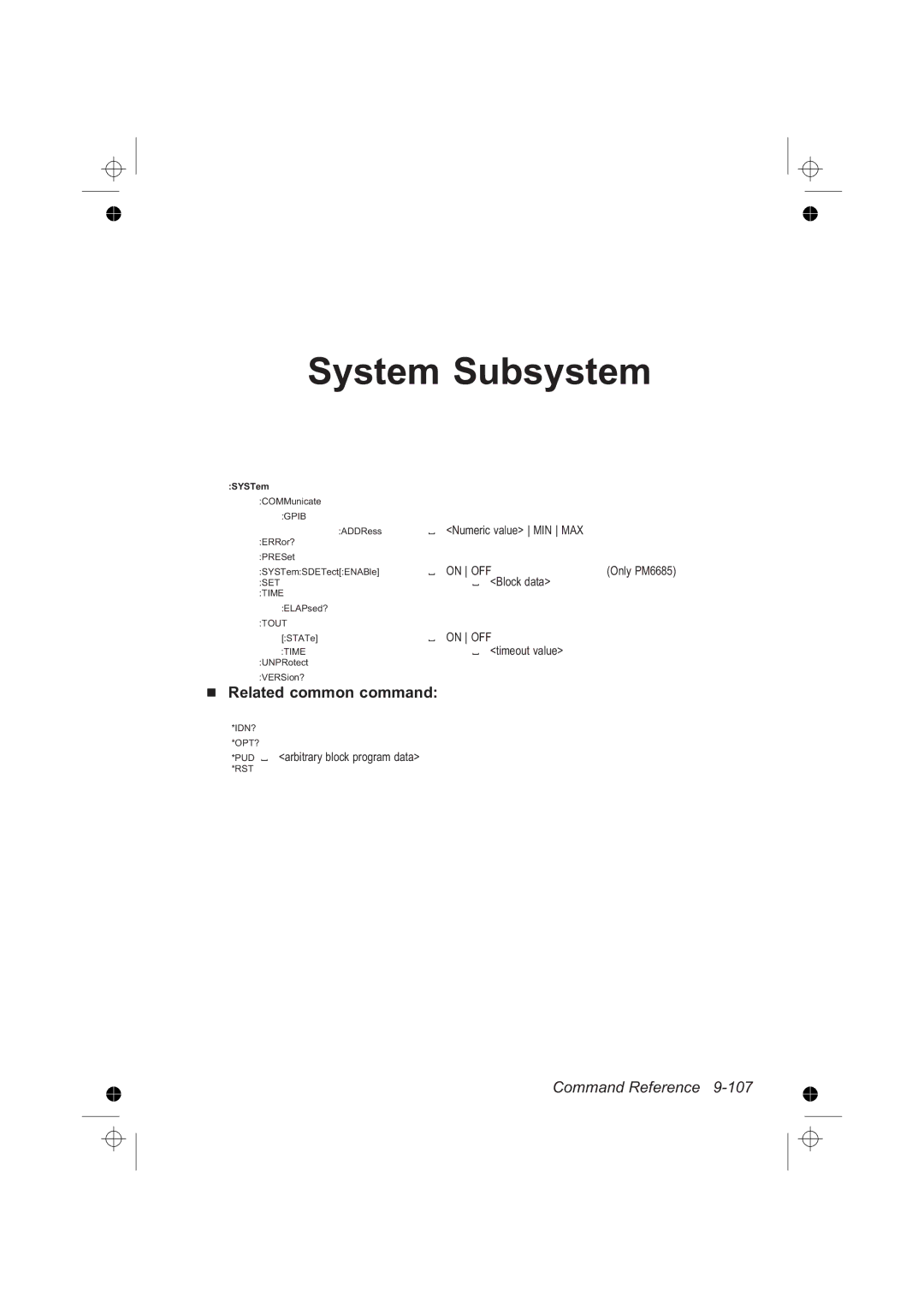 Fluke PM6681R, PM6685R manual System Subsystem, Related common command 